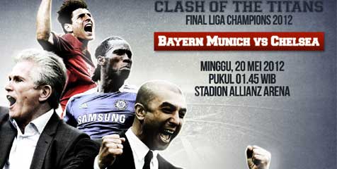 Preview: Munich vs Chelsea, Penantian Juara Sejati