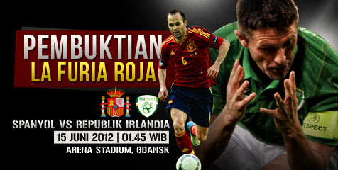 Preview: Spanyol vs Irlandia, Pembuktian Furia Roja!