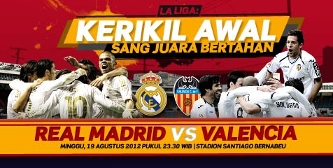 Preview: Madrid vs Valencia, Laga Perdana Si Jawara