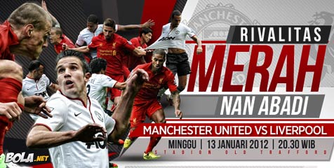 Preview: MU vs Liverpool, Duel Dua Penguasa Gelar