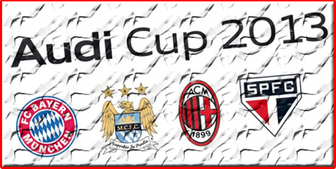City, Bayern, Milan dan Sao Paulo Ikuti Audi Cup