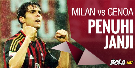 Preview: AC Milan vs Genoa, Penuhi Janji