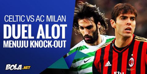 Preview: Celtic vs Milan, Laga Alot Menuju Knock-Out