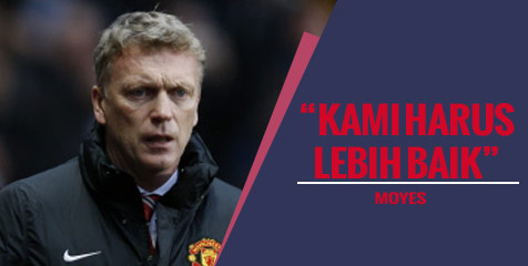 Kalahkan Villa, Moyes: Kami Harus Bisa Lebih Baik Dari Hari Ini!