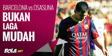 Preview: Barca vs Osasuna, Bukan Laga Mudah