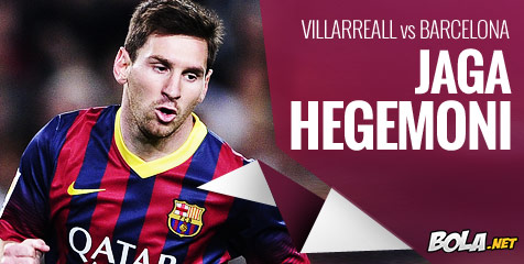 Preview: Villarreal vs Barcelona, Jaga Hegemoni