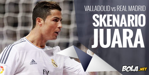 Preview: Valladolid vs Real Madrid, Skenario Juara