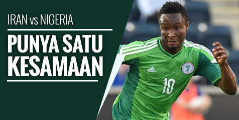 Preview: Iran vs Nigeria, Punya Satu Kesamaan