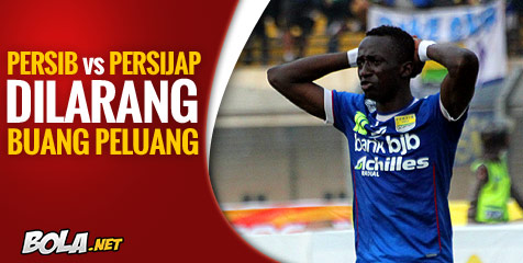 Preview ISL: Persib vs Persijap, Dilarang Buang Peluang