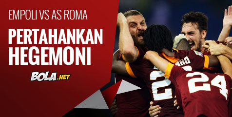 Preview: Empoli vs AS Roma, Pertahankan Hegemoni