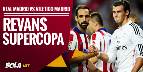 Preview: Real Madrid vs Atletico, Revans Supercopa