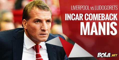Preview: Liverpool vs Ludogorets, Ingin Comeback Manis