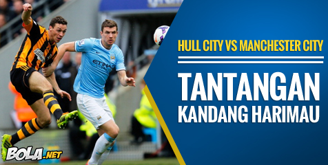 Preview: Hull vs Man City, Waspada Kandang Harimau