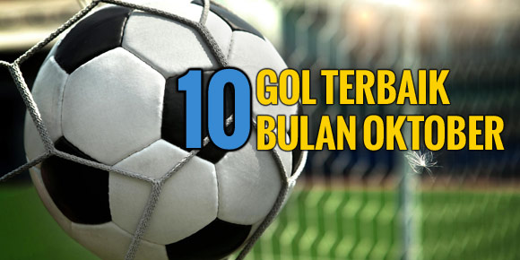 10 Gol Terbaik di Bulan Oktober 2014