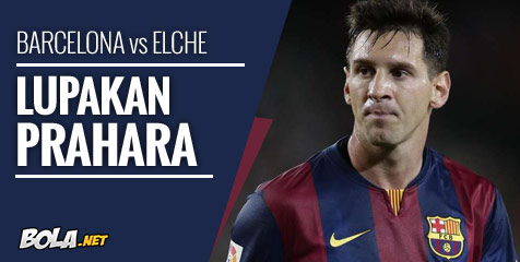 Preview: Barcelona vs Elche, Lupakan Prahara