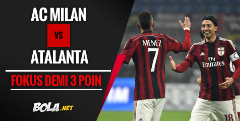 Preview: AC Milan vs Atalanta, Fokus Demi 3 Poin