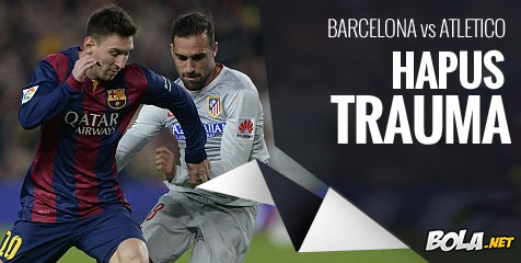 Preview: Barcelona vs Atletico Madrid, Hapus Trauma