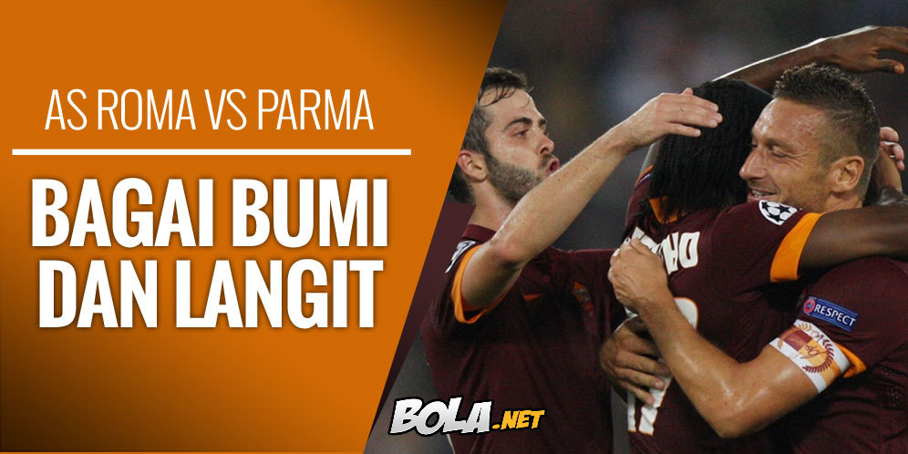 Preview: AS Roma vs Parma, Bagai Bumi dan Langit