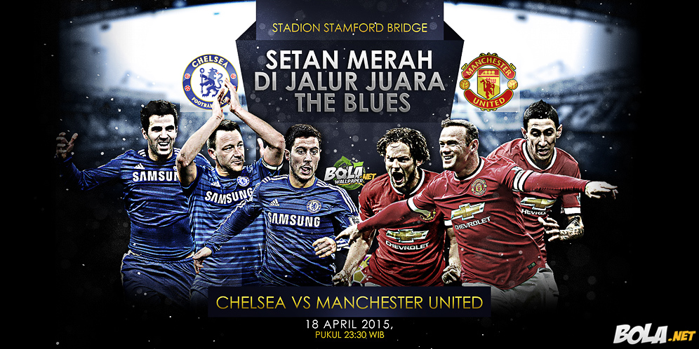 Prediksi & Preview Premier League: Chelsea vs MU Prediksi & Preview Premier League: Chelsea vs MU