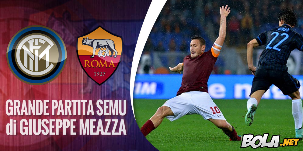 Data dan Fakta Serie A: Inter Milan vs AS Roma