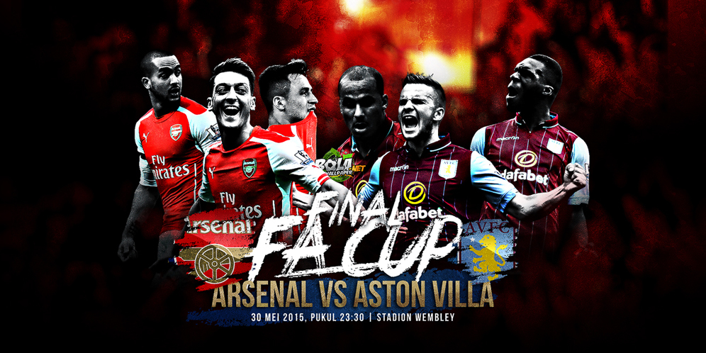 Data dan Fakta Final Piala FA: Arsenal vs Aston Villa