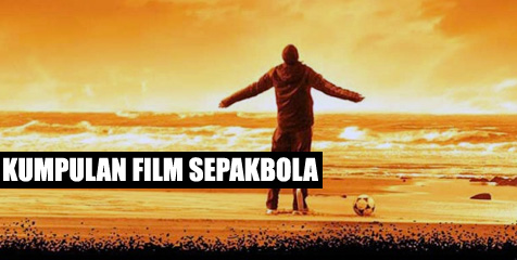 Kumpulan Film Sepakbola Terbaik