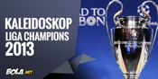 Kaleidoskop Liga Champions 2013