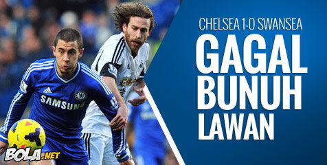 ANALISIS: Chelsea 1-0 Swansea, Gagal Bunuh Lawan