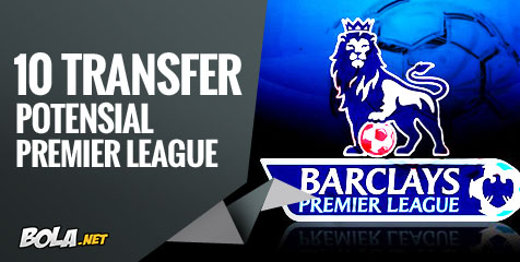 10 Transfer Musim Dingin Potensial Premier League