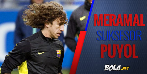 Plus Minus Kandidat Pengganti Carles Puyol