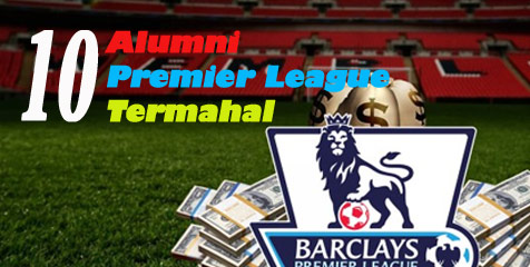 10 Alumni Premier League Berharga Mahal