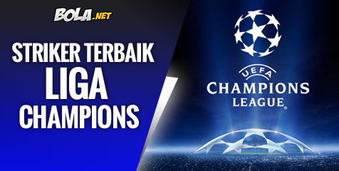 Penyerang Terbaik Sepanjang Masa Liga Champions