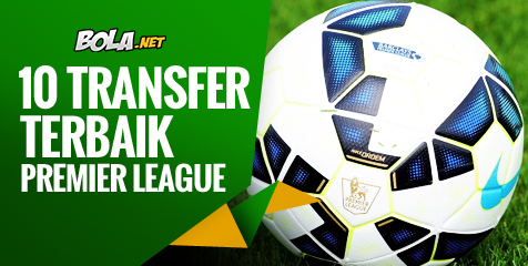 10 Transfer Premier League Terbaik Sejauh Ini - Bola.net