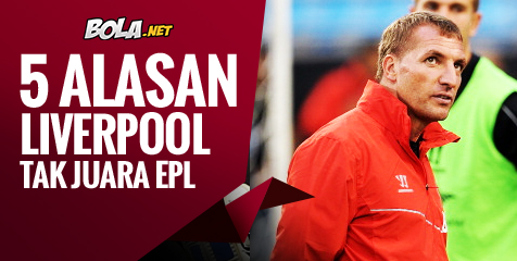 5 Alasan Liverpool Tak Akan Juara Premier League 14/15