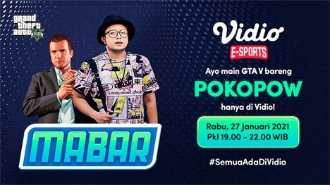 Live streaming mabar GTA V bersama Pokopow, Rabu (27/1/2021) pukul 19.00 WIB dapat disaksikan melalui platform Vidio. (c) vidio