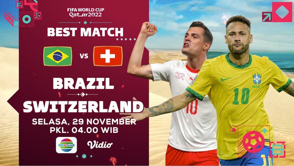 Laga best match Piala Dunia 2022: Brasil vs Swiss (c) SCM