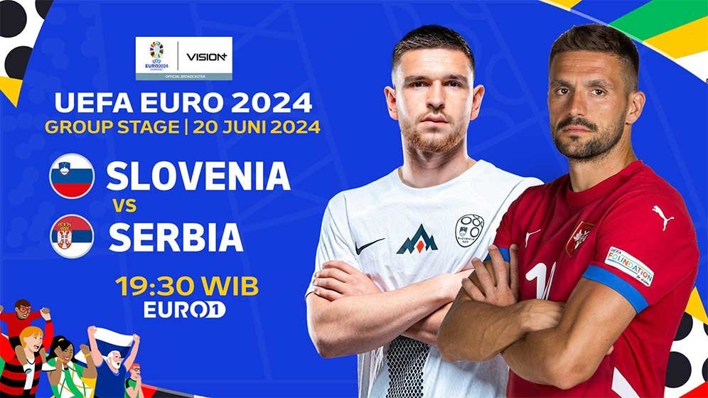 Jadwal live streaming Slovenia vs Serbia di matchday 2 Euro 2024 Grup C. (c) dok.VisionPlus