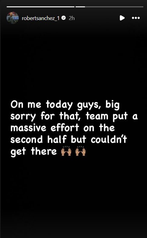 Unggahan story Robert Sanchez usai laga MU vs Chelsea. (c) instagram/robertsanchez_1
