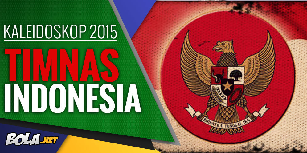 Kaleidoskop 2015: Timnas Indonesia