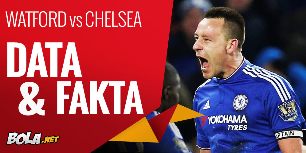 Data dan Fakta Premier League: Watford vs Chelsea