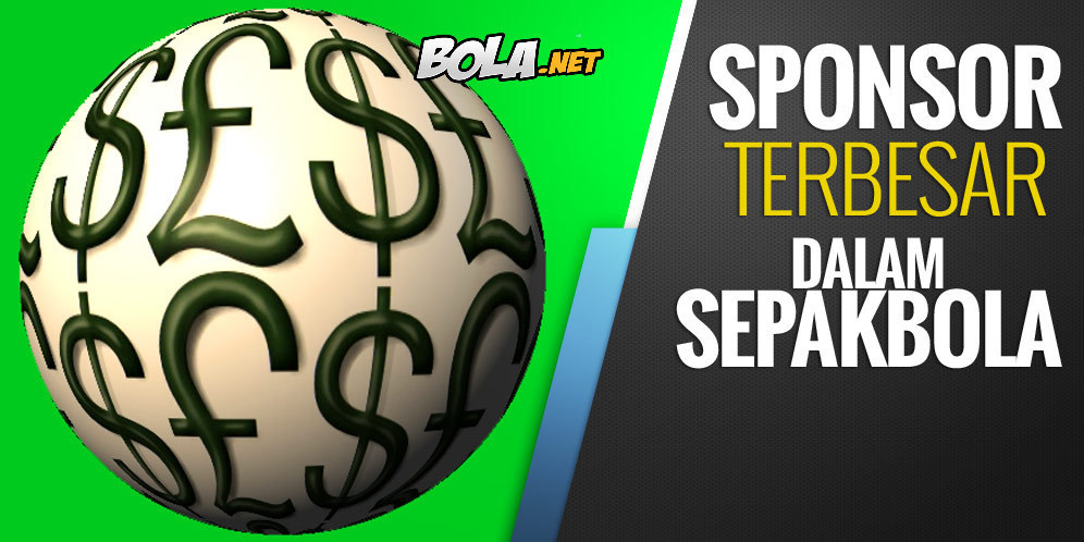 Klub Dengan Sponsor Utama Terbesar di Dunia