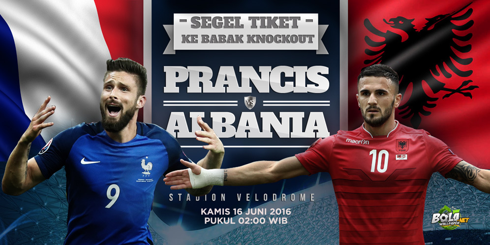 Prediksi Prancis vs Albania 16 Juni 2016