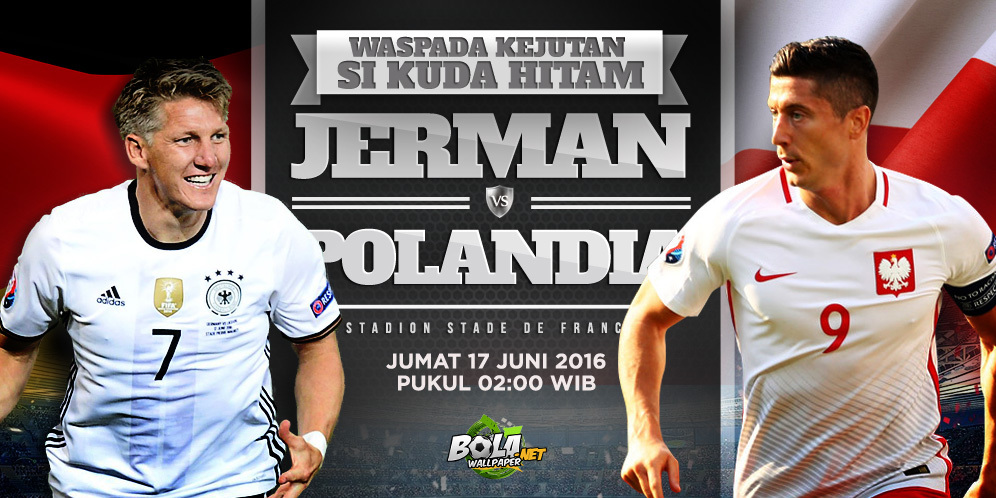 Prediksi Jerman vs Polandia 17 Juni 2016