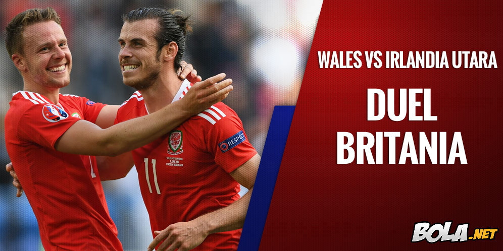 Prediksi Wales vs Irlandia Utara 25 Juni 2016