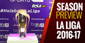 Season Preview 2016-2017: La Liga Masih Milik Tiga Raksasa Season Preview 2016-2017: La Liga Masih Milik Tiga Raksasa