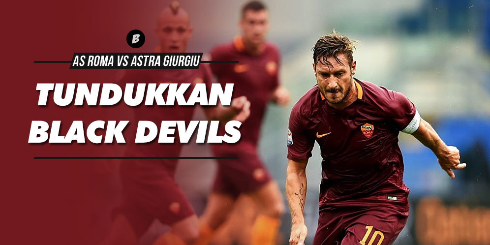 Prediksi AS Roma vs Astra Giurgiu 30 September 2016