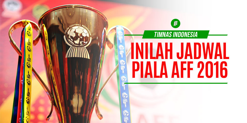 Berikut Jadwal Timnas Indonesia di Piala AFF 2016