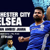 Prediksi Manchester City vs Chelsea 3 Desember 2016