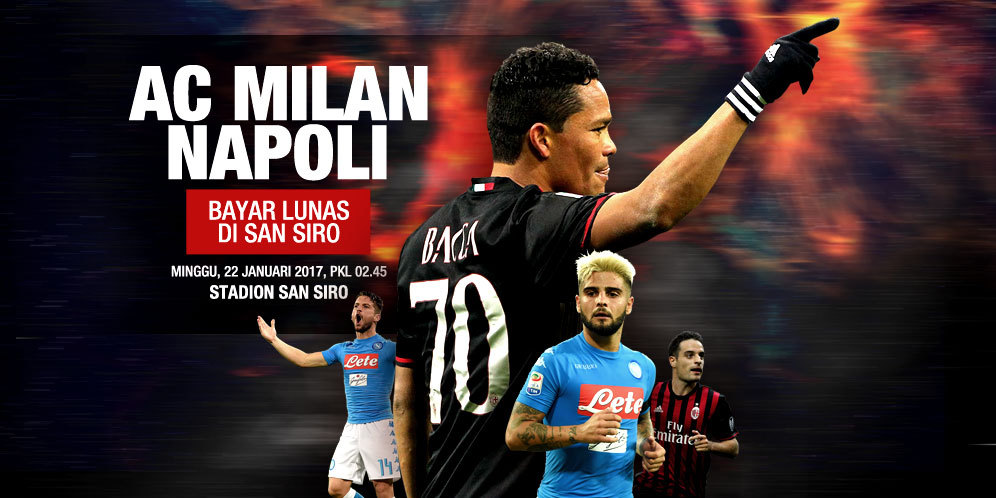 Prediksi AC Milan vs Napoli 22 Januari 2017