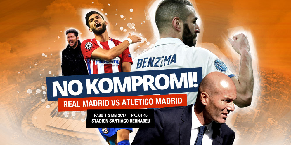 Prediksi Real Madrid vs Atletico Madrid 3 Mei 2017